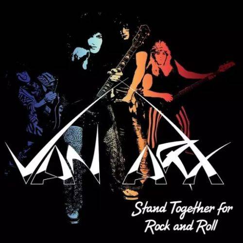 Van Arx : Stand Together for Rock and Roll